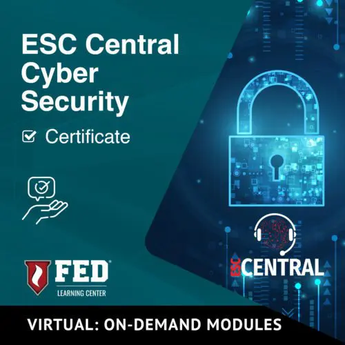 Cyber Security and Remote Access Training (ESC Central Dealers Only)
