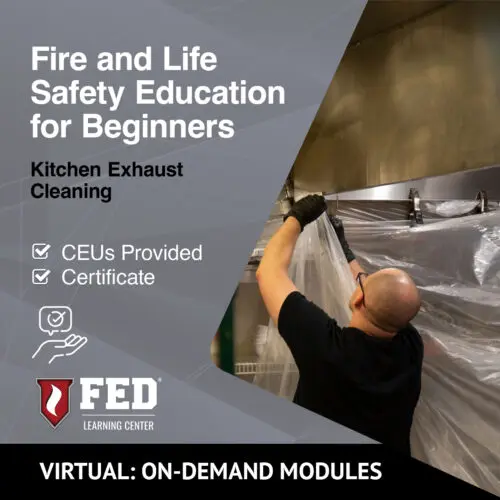 Fire and Life Safety Education for Beginners | Kitchen Exhaust Cleaning