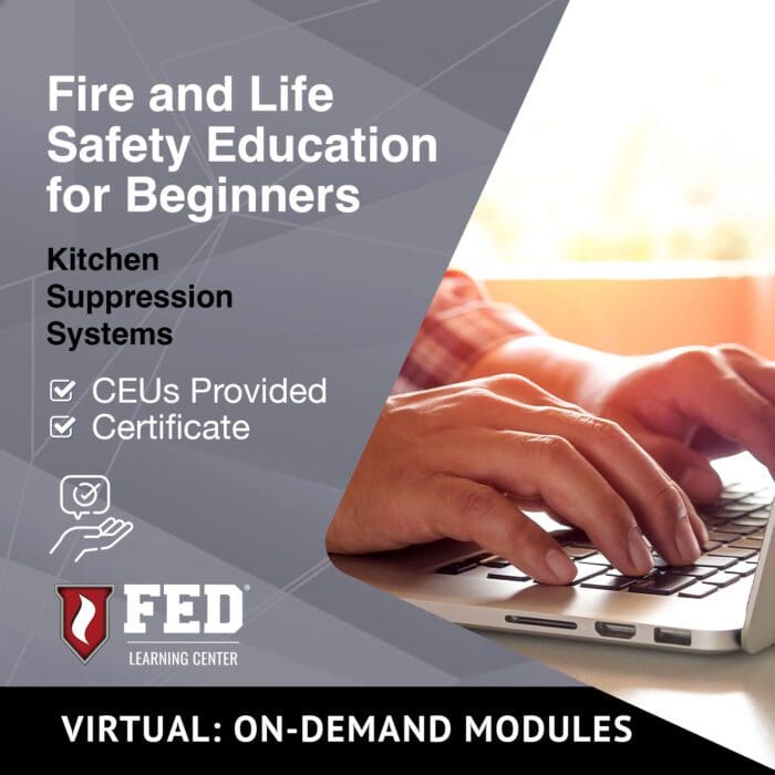 Fire and Life Safety Education for Beginners | Kitchen Suppression Systems